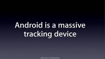 Apple called Android a massive tracking device in an internal presentation 